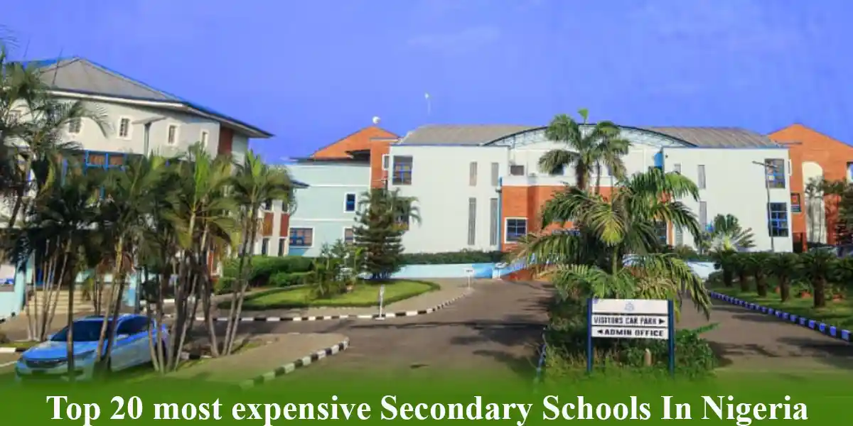 Top 20 Most Expensive Secondary Schools in Nigeria | Intel Region
